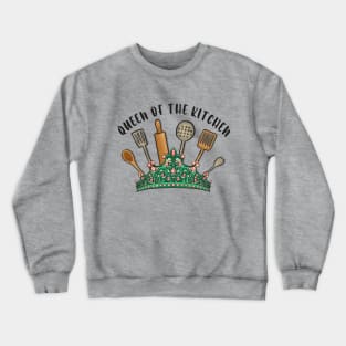 crown with kitchen tools queen of the kitchen vintage kitchen art Crewneck Sweatshirt